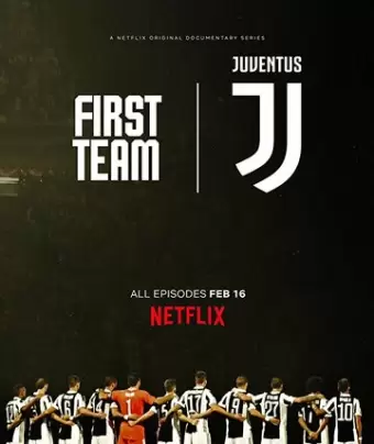 Первая команда: Ювентус / First Team: Juventus