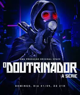Пробуждающий / O Doutrinador: A Série