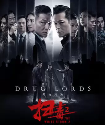 Белый шторм 2: Наркобароны / Sao du 2: Tian di dui jue