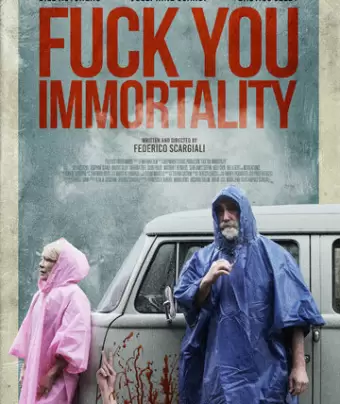 Нафиг твоё бессмертие / Fuck You Immortality