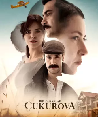 Однажды в Чукурова / Bir Zamanlar Çukurova