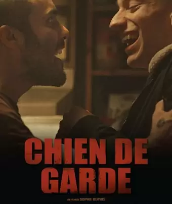Сторожевой пес / Chien de garde
