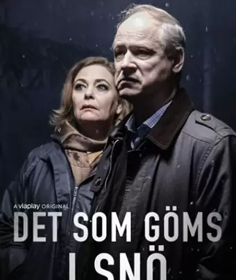 То, что спрятано под снегом / Det som göms i snö