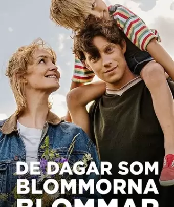 Дни, когда распускаются цветы / De dagar som blommorna blommar
