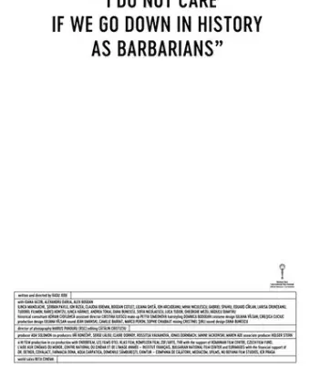 Мне плевать, если мы войдём в историю как варвары / Îmi este indiferent daca în istorie vom intra ca barbari