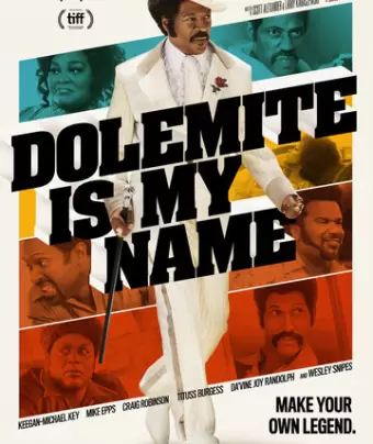 Меня зовут Долемайт / Dolemite Is My Name