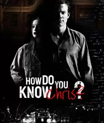 Откуда ты знаешь Криса? / How Do You Know Chris?