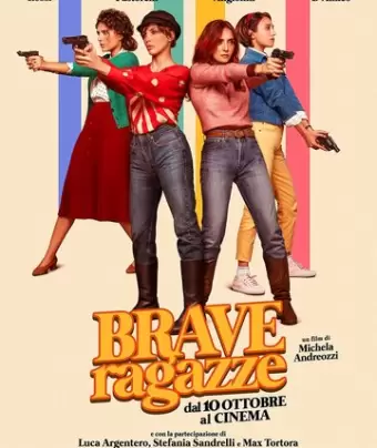 Хорошие девчонки / Brave ragazze