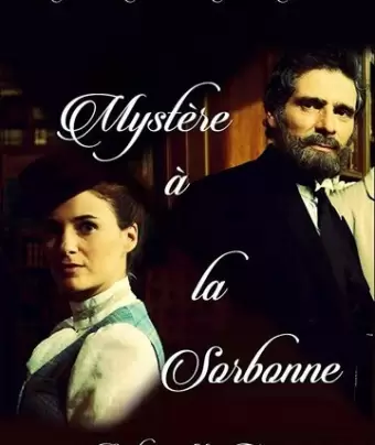 Тайна Сорбонны / Mystère à la Sorbonne
