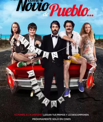 Деревенский жених / Como Novio de Pueblo
