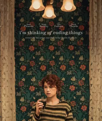 Думаю, как всё закончить / I'm Thinking of Ending Things