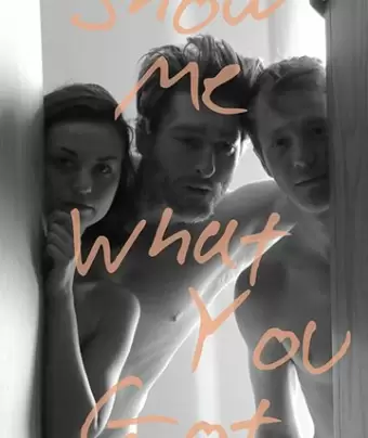 Покажи мне, что у тебя есть / Show Me What You Got