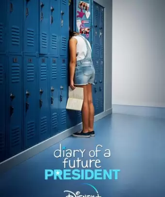 Дневник будущей женщины-президента / Diary of a Future President
