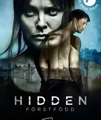 Скрытое / Hidden: Förstfödd