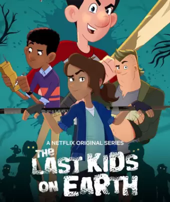 Последние дети на Земле / The Last Kids on Earth