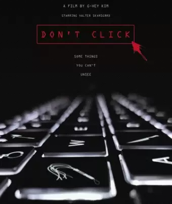 Не кликай / Don't Click
