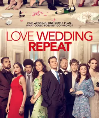 Любовь. Свадьба. Повтор / Love Wedding Repeat