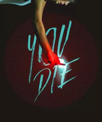 Умри – скачай приложение и умри / You Die - Get the app, then die