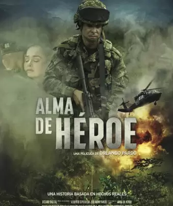 Душа героя / Alma de Héroe