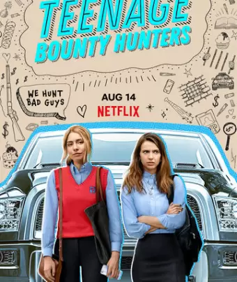 Молодые охотницы за головами / Teenage Bounty Hunters