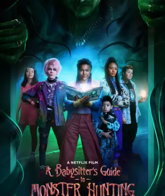 Руководство для нянь: Как поймать монстра / A Babysitter's Guide to Monster Hunting