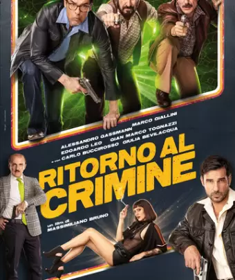 Возвращение к преступлению / Ritorno al crimine
