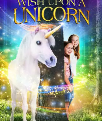 Желание на единорога / Wish Upon a Unicorn