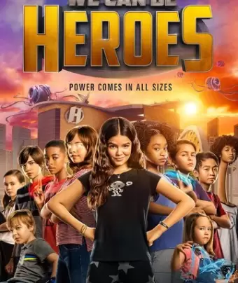 Мы можем стать героями / We Can Be Heroes