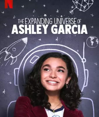 Расширяющаяся вселенная / The Expanding Universe of Ashley Garcia