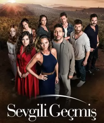 Любимое прошлое / Sevgili Geçmis