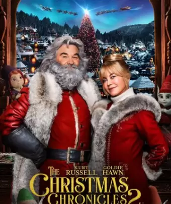 Рождественские хроники 2 / The Christmas Chronicles: Part Two