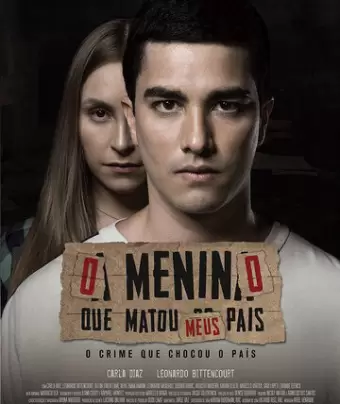 Девушка, убившая своих родителей / A Menina que Matou os Pais