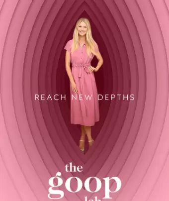 Лаборатория Goop / The Goop Lab