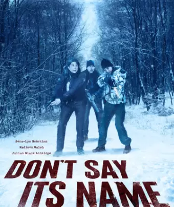 Не называй это вслух / Don't Say Its Name