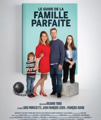 Путеводитель по идеальной семье / Le Guide de la famille parfaite