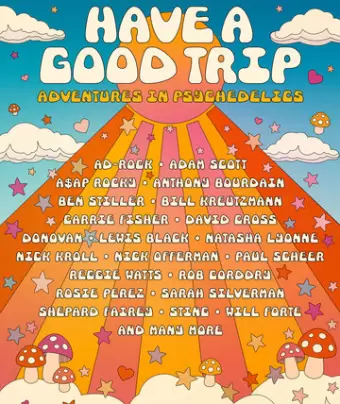 Хорошего трипа: Приключения под психоделиками / Have a Good Trip: Adventures in Psychedelics