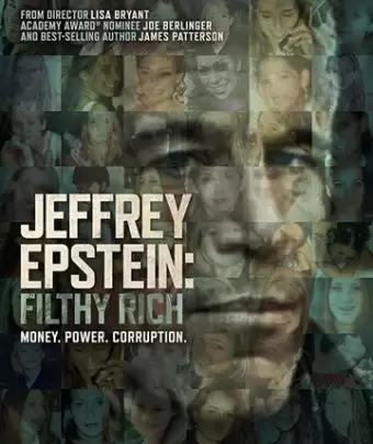Джеффри Эпштейн: Неприлично богатый / Jeffrey Epstein: Filthy Rich