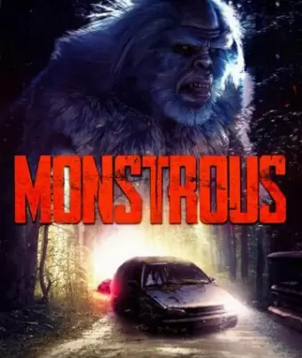 Монструозный / Monstrous