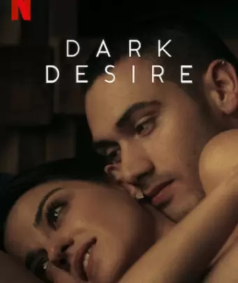 Тёмное желание / Dark Desire