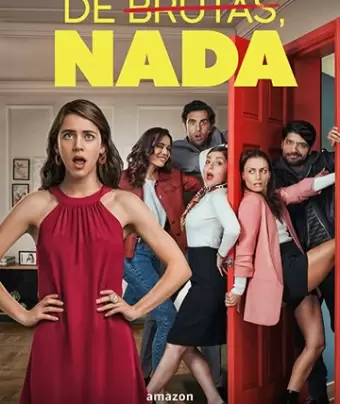 Без (глупых) проблем / De Brutas, Nada