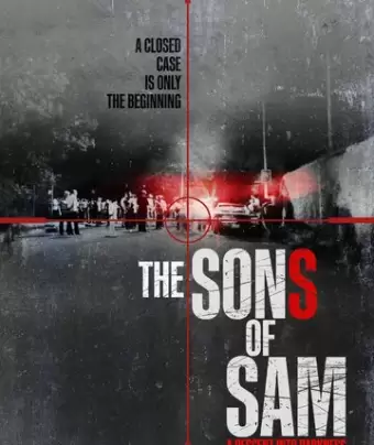 Сыновья Сэма. Падение во тьму / The Sons of Sam: A Descent into Darkness