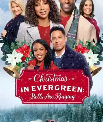Рождество в Эвергрине: Звенят колокола / Christmas in Evergreen: Bells Are Ringing