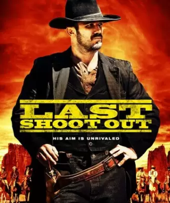 Последний выстрел / Last Shoot Out