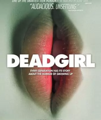Мертвячка / Deadgirl