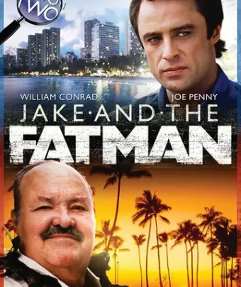 Джейк и толстяк / Jake and the Fatman