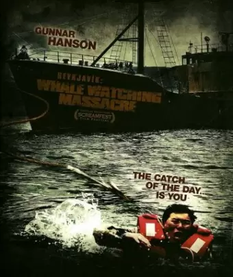 Гарпун: Резня на китобойном судне / Reykjavik Whale Watching Massacre