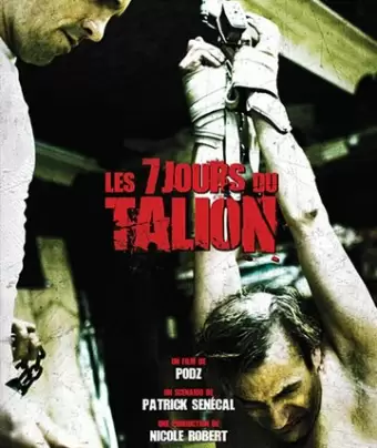 7 дней / Les 7 jours du talion