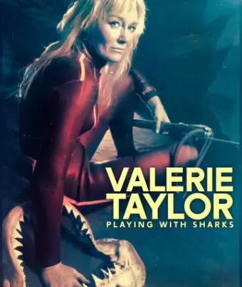 Игры с акулами / Playing with Sharks: The Valerie Taylor Story
