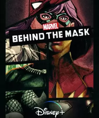 Под маской Марвел / Marvel's Behind the Mask