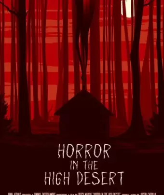 Ужас в Хай-Дезерт / Horror in the High Desert